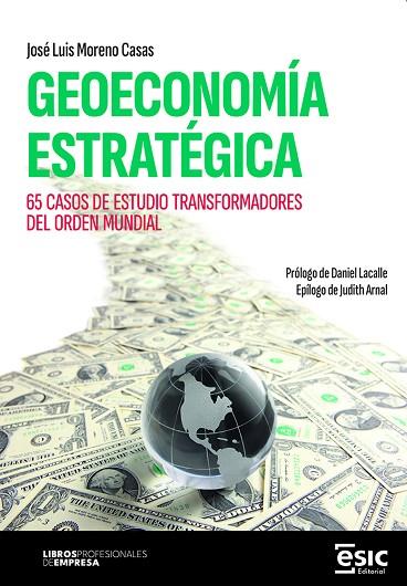 GEOECONOMÍA ESTRATÉGICA | 9788411922326 | MORENO CASAS, JOSÉ LUIS | Llibres Parcir | Llibreria Parcir | Llibreria online de Manresa | Comprar llibres en català i castellà online