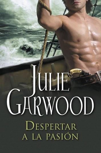 DESPERTAR A LA PASION BOLSILLO | 9788499892825 | JULIE GARWOOD | Llibres Parcir | Librería Parcir | Librería online de Manresa | Comprar libros en catalán y castellano online