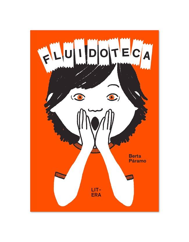 FLUIDOTECA | 9788412409512 | PÁRAMO, BERTA | Llibres Parcir | Librería Parcir | Librería online de Manresa | Comprar libros en catalán y castellano online