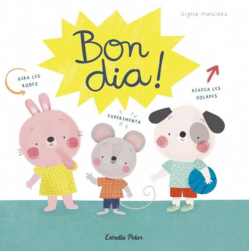BON DIA! | 9788491379904 | MARTÍNEZ, SIGRID | Llibres Parcir | Librería Parcir | Librería online de Manresa | Comprar libros en catalán y castellano online