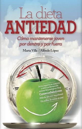 DIETA ANTIEDAD | 9788416002412 | VILLA LÓPEZ, MARTA/LÓPEZ GONZÁLEZ, ALFREDO | Llibres Parcir | Llibreria Parcir | Llibreria online de Manresa | Comprar llibres en català i castellà online