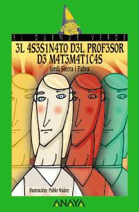 EL ASESINATO DEL PROFESOR DE MATEMATICAS | 9788420712864 | SIERRA FABRA JORDI | Llibres Parcir | Llibreria Parcir | Llibreria online de Manresa | Comprar llibres en català i castellà online