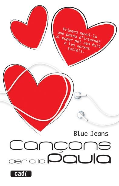 CANÇONS PER A LA PAULA | 9788447440610 | BLUE JEANS | Llibres Parcir | Librería Parcir | Librería online de Manresa | Comprar libros en catalán y castellano online