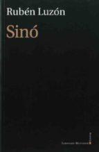 SINO (RUBEN LUZON.POESIA) | 9788416116546 | LUZON, RUBEN | Llibres Parcir | Llibreria Parcir | Llibreria online de Manresa | Comprar llibres en català i castellà online