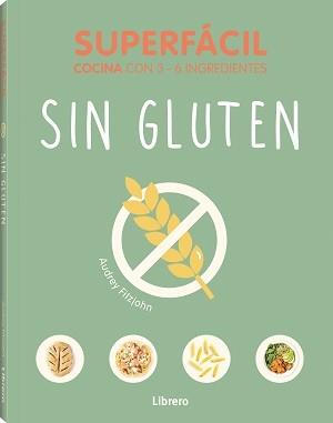 SUPERFACIL SIN GLUTEN | 9789464991611 | FITZJOHN, AUDREY | Llibres Parcir | Librería Parcir | Librería online de Manresa | Comprar libros en catalán y castellano online