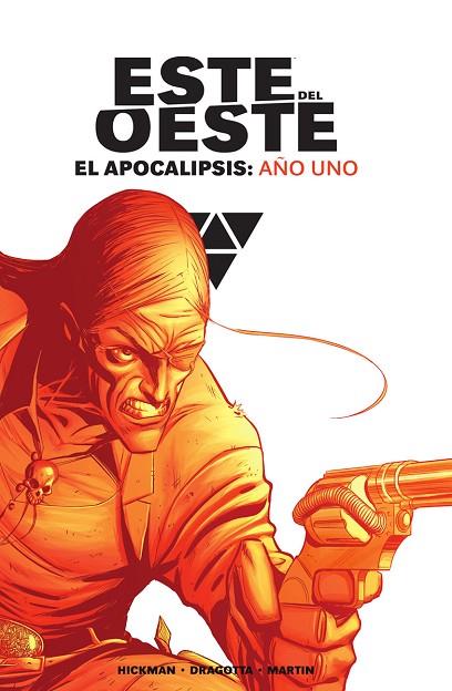 ESTE DEL OESTE INTEGRAL. EL APOCALIPSIS: AÑO UNO | 9788467966794 | HICKMAN, DRAGOTTA, MARTIN | Llibres Parcir | Llibreria Parcir | Llibreria online de Manresa | Comprar llibres en català i castellà online