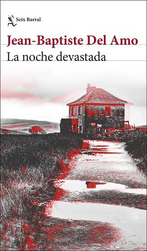 LA NOCHE DEVASTADA | 9788432249556 | AMO, JEAN-BAPTISTE DEL | Llibres Parcir | Llibreria Parcir | Llibreria online de Manresa | Comprar llibres en català i castellà online