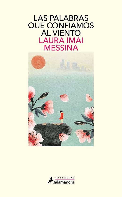 LAS PALABRAS QUE CONFIAMOS AL VIENTO | 9788418681295 | MESSINA, LAURA IMAI | Llibres Parcir | Llibreria Parcir | Llibreria online de Manresa | Comprar llibres en català i castellà online