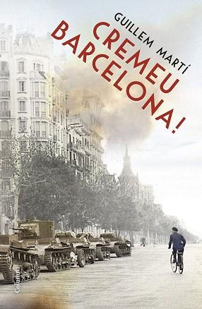 CREMEU BARCELONA! | 9788466419550 | GUILLEM MARTÍ | Llibres Parcir | Llibreria Parcir | Llibreria online de Manresa | Comprar llibres en català i castellà online