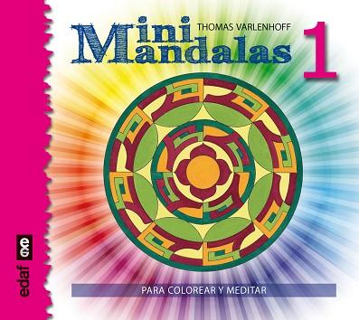 MINI MANDALAS 1. PARA COLOREAR Y MEDITAR | 9788441436503 | VARLENHOFF, THOMAS | Llibres Parcir | Llibreria Parcir | Llibreria online de Manresa | Comprar llibres en català i castellà online