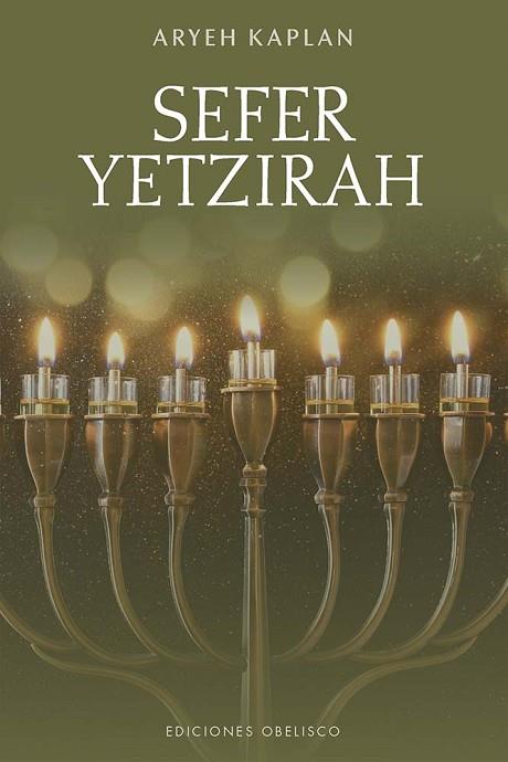 SEFER YETZIRAH. EL LIBRO DE LA CREACIÓN | 9788411722360 | KAPLAN, ARYEH | Llibres Parcir | Llibreria Parcir | Llibreria online de Manresa | Comprar llibres en català i castellà online