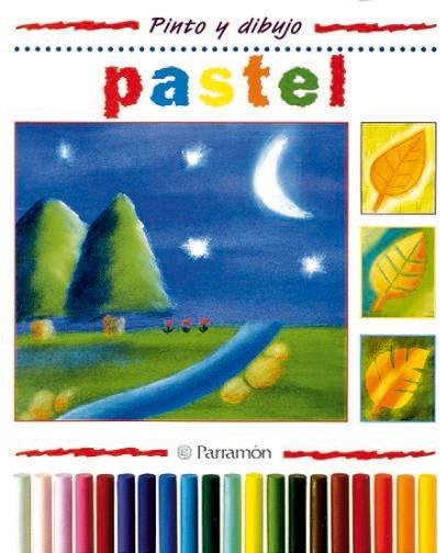 PINTO Y DIBUJO PASTEL | 9788434219847 | Llibres Parcir | Librería Parcir | Librería online de Manresa | Comprar libros en catalán y castellano online