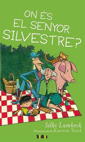 ON ÉS EL SENYOR SILVESTRE ? (3ª AVENTURA DEL SENYOR SILVESTRE) | 9788492696697 | LAMBECK, SILKE | Llibres Parcir | Llibreria Parcir | Llibreria online de Manresa | Comprar llibres en català i castellà online