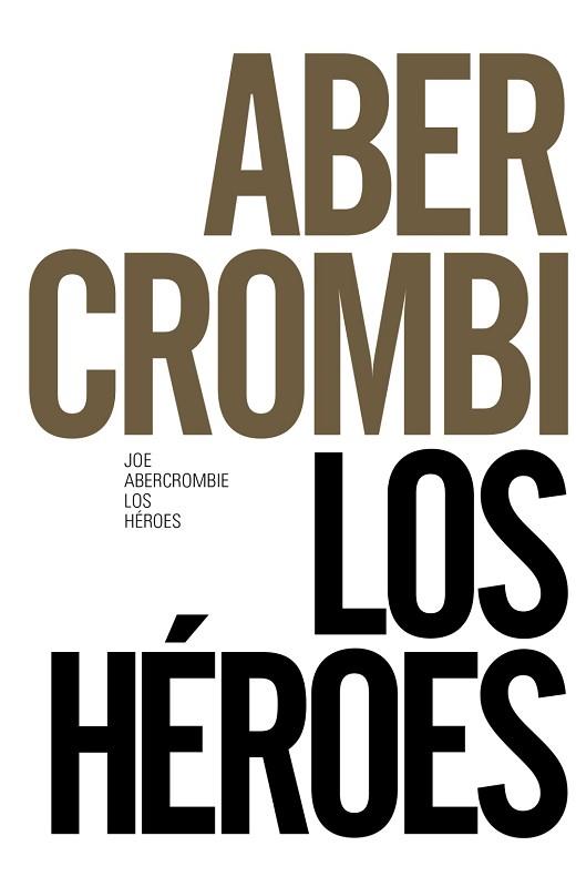 LOS HÉROES | 9788491043621 | ABERCROMBIE, JOE | Llibres Parcir | Llibreria Parcir | Llibreria online de Manresa | Comprar llibres en català i castellà online