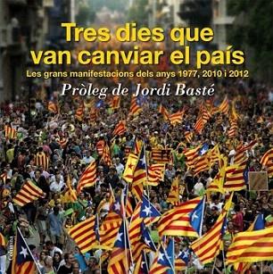 Tres dies que van canviar el país | 9788466416092 | Carles Salmurri | Llibres Parcir | Llibreria Parcir | Llibreria online de Manresa | Comprar llibres en català i castellà online