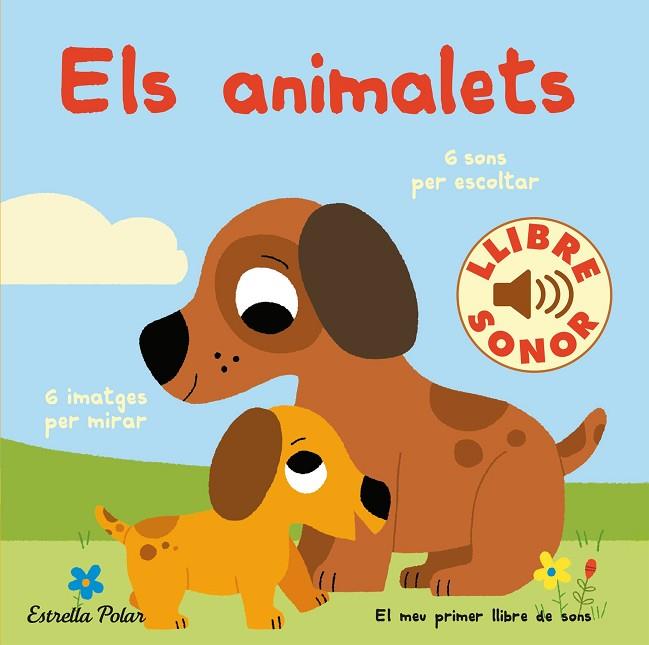 ELS ANIMALETS. EL MEU PRIMER LLIBRE DE SONS | 9788418443466 | BILLET, MARION | Llibres Parcir | Librería Parcir | Librería online de Manresa | Comprar libros en catalán y castellano online