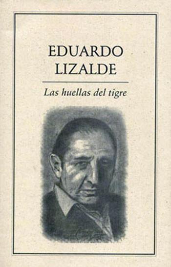 HUELLAS DEL TIGRE | PODI27917 | LIZALDE  EDUARDO | Llibres Parcir | Llibreria Parcir | Llibreria online de Manresa | Comprar llibres en català i castellà online
