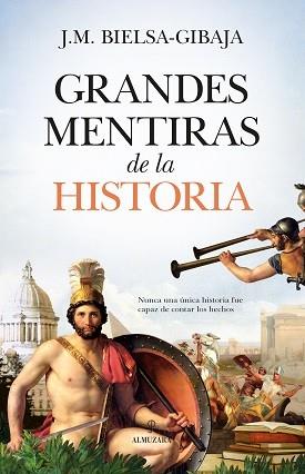 GRANDES MENTIRA DE LA HISTORIA | 9788418346033 | BIELSA-GIBAJA, J.M. | Llibres Parcir | Llibreria Parcir | Llibreria online de Manresa | Comprar llibres en català i castellà online