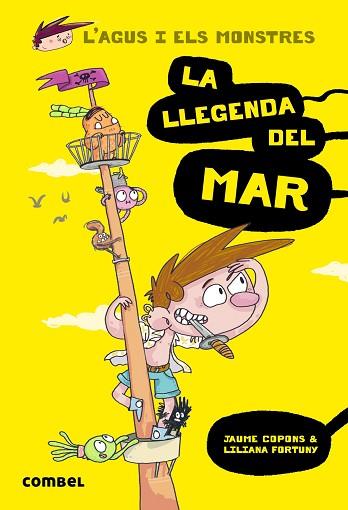 AGUS I ELS MONSTRES 5. LA LLEGENDA DEL MAR | 9788491010586 | COPONS, JAUME | Llibres Parcir | Librería Parcir | Librería online de Manresa | Comprar libros en catalán y castellano online