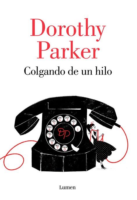 COLGANDO DE UN HILO | 9788426402394 | PARKER,DOROTHY | Llibres Parcir | Llibreria Parcir | Llibreria online de Manresa | Comprar llibres en català i castellà online