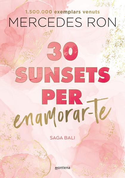 30 SUNSETS PER ENAMORAR-TE (EDICIÓ EN CATALÀ) (BALI 1) | 9788419501882 | RON, MERCEDES | Llibres Parcir | Llibreria Parcir | Llibreria online de Manresa | Comprar llibres en català i castellà online