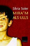 MIRA'M ALS ULLS | 9788466404143 | SOLER | Llibres Parcir | Llibreria Parcir | Llibreria online de Manresa | Comprar llibres en català i castellà online