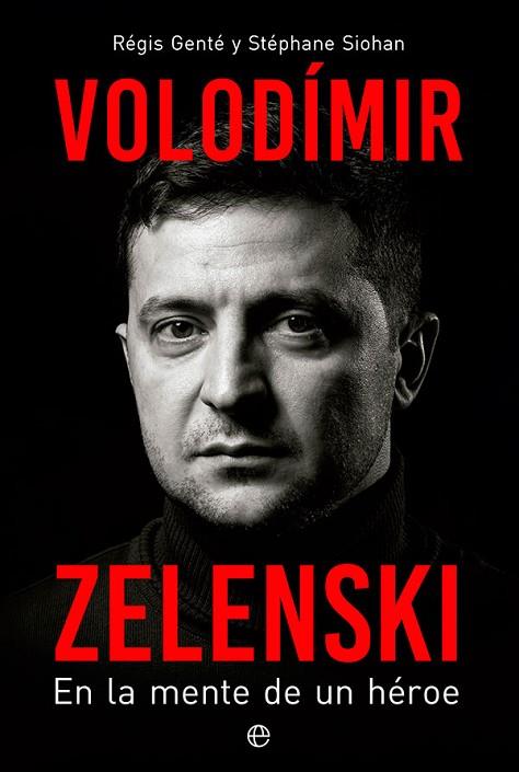 VOLODÍMIR ZELENSKI | 9788413843841 | GENTÉ, RÉGIS/SIOHAN, STÉPHANE | Llibres Parcir | Librería Parcir | Librería online de Manresa | Comprar libros en catalán y castellano online