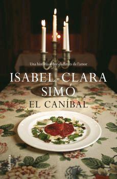 EL CANIBAL | 9788466407854 | ISABEL-CLARA SIMO | Llibres Parcir | Librería Parcir | Librería online de Manresa | Comprar libros en catalán y castellano online