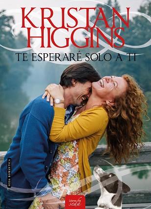 TE ESPERARÉ SOLO A TI | 9788416550258 | HIGGINS, KRISTAN | Llibres Parcir | Llibreria Parcir | Llibreria online de Manresa | Comprar llibres en català i castellà online