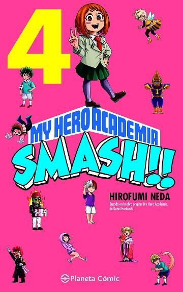 MY HERO ACADEMIA SMASH Nº 04/05 | 9788491747307 | HORIKOSHI, KOHEI/NEDA, HIROFUMI | Llibres Parcir | Llibreria Parcir | Llibreria online de Manresa | Comprar llibres en català i castellà online