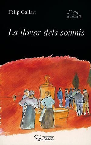 LLAVOR DELS SOMNIS | 9788479358709 | GALLART | Llibres Parcir | Librería Parcir | Librería online de Manresa | Comprar libros en catalán y castellano online