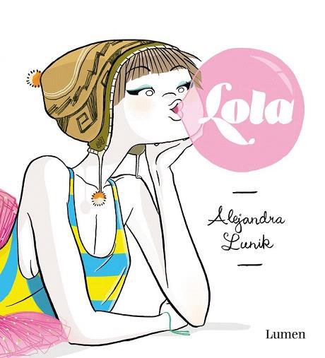LOLA (CAST.) | 9788426401717 | LUNIK,ALEJANDRA | Llibres Parcir | Llibreria Parcir | Llibreria online de Manresa | Comprar llibres en català i castellà online