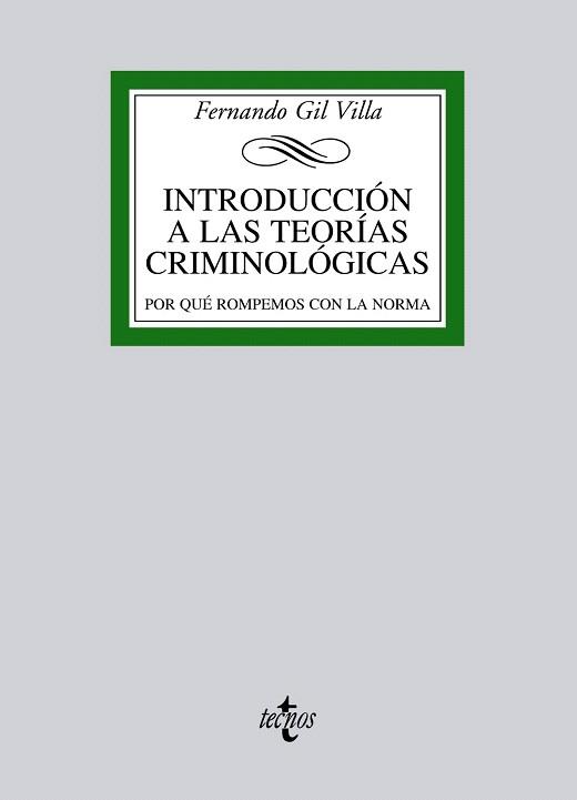 Introducción a las teorías criminológicas | 9788430957446 | Gil Villa, Fernando | Llibres Parcir | Llibreria Parcir | Llibreria online de Manresa | Comprar llibres en català i castellà online