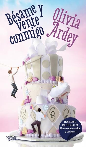 BÉSAME Y VENTE CONMIGO/DOCE CAMPANADAS Y UN BESO | 9788416580569 | ARDEY, OLIVIA | Llibres Parcir | Llibreria Parcir | Llibreria online de Manresa | Comprar llibres en català i castellà online