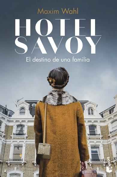 HOTEL SAVOY. EL DESTINO DE UNA FAMILIA | 9788467064780 | WAHL, MAXIM | Llibres Parcir | Llibreria Parcir | Llibreria online de Manresa | Comprar llibres en català i castellà online
