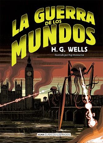 LA GUERRA DE LOS MUNDOS | 9788419599070 | WELLS, H.G. | Llibres Parcir | Librería Parcir | Librería online de Manresa | Comprar libros en catalán y castellano online