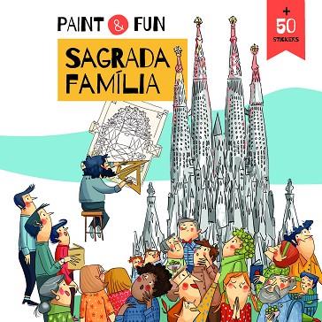 PAINT AND FUN. SAGRADA FAMÍLIA | 9791388106002 | PAINT AND FUN. SAGRADA FAMÍLIA | Llibres Parcir | Librería Parcir | Librería online de Manresa | Comprar libros en catalán y castellano online