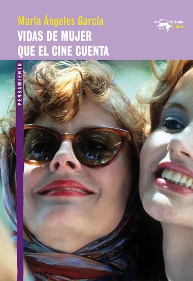 VIDAS DE MUJER QUE EL CINE CUENTA | 9788477748991 | GARCÍA, MARÍA ÁNGELES | Llibres Parcir | Librería Parcir | Librería online de Manresa | Comprar libros en catalán y castellano online