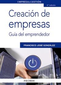 Creación de empresas | 9788436826906 | González Domínguez, Francisco José | Llibres Parcir | Llibreria Parcir | Llibreria online de Manresa | Comprar llibres en català i castellà online