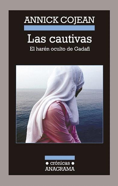 LAS CAUTIVAS | 9788433926043 | COJEAN, ANNICK | Llibres Parcir | Llibreria Parcir | Llibreria online de Manresa | Comprar llibres en català i castellà online