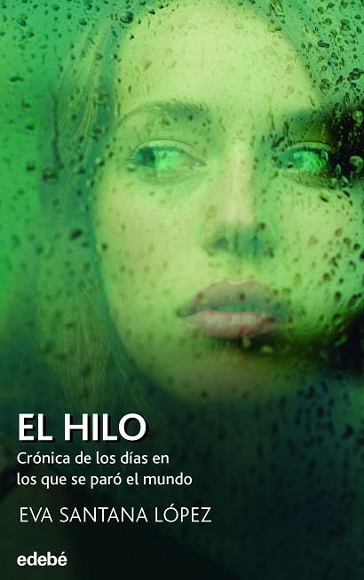 EL HILO | 9788468355924 | SANTANA LÓPEZ, EVA | Llibres Parcir | Librería Parcir | Librería online de Manresa | Comprar libros en catalán y castellano online