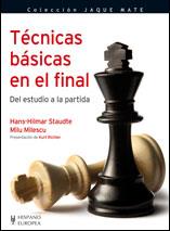 TECNICAS BASICAS EN EL FINAL DEL ESTUDIO DE LA PARTIDA | 9788425519567 | HANS HILMAR STAUDTE MILU MILESCU | Llibres Parcir | Librería Parcir | Librería online de Manresa | Comprar libros en catalán y castellano online