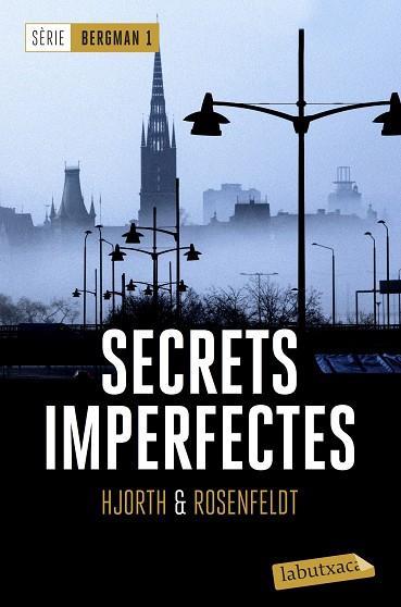 SECRETS IMPERFECTES | 9788417031060 | HJORTH, MICHAEL/ROSENFELDT, HANS | Llibres Parcir | Librería Parcir | Librería online de Manresa | Comprar libros en catalán y castellano online