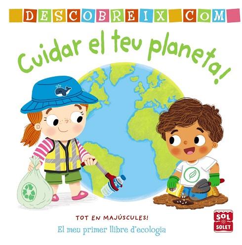 DESCOBREIX COMO CUIDAR EL TEU PLANETA | 9788413490274 | ARCHER, MANDY | Llibres Parcir | Llibreria Parcir | Llibreria online de Manresa | Comprar llibres en català i castellà online