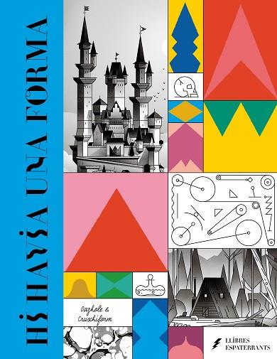 HI HAVIA UNA FORMA | 9788418690303 | CRUSCHIFORM / GAZHOLE | Llibres Parcir | Librería Parcir | Librería online de Manresa | Comprar libros en catalán y castellano online