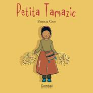 LA PETITA TAMAZIC | 9788478648801 | GEIS | Llibres Parcir | Llibreria Parcir | Llibreria online de Manresa | Comprar llibres en català i castellà online