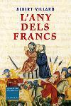 L'ANY DELS FRANCS | 9788466403887 | VILLARO | Llibres Parcir | Llibreria Parcir | Llibreria online de Manresa | Comprar llibres en català i castellà online