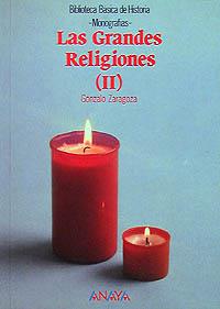GRANDES RELIGIONES II,B,B,H, | 9788420749303 | ZARAGOZA | Llibres Parcir | Librería Parcir | Librería online de Manresa | Comprar libros en catalán y castellano online
