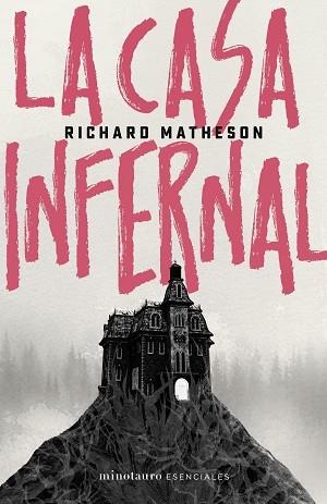 LA CASA INFERNAL | 9788445006818 | MATHESON, RICHARD | Llibres Parcir | Librería Parcir | Librería online de Manresa | Comprar libros en catalán y castellano online