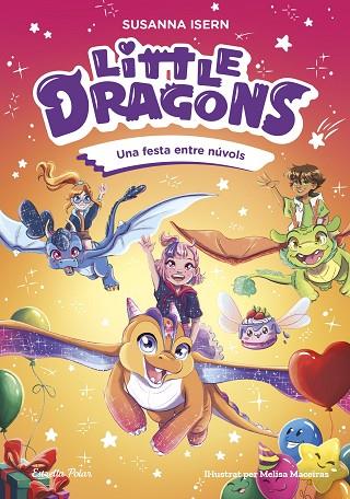 LITTLE DRAGONS 3. UNA FESTA ENTRE NÚVOLS | 9791387782313 | ISERN, SUSANNA | Llibres Parcir | Llibreria Parcir | Llibreria online de Manresa | Comprar llibres en català i castellà online